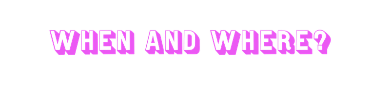 When Where