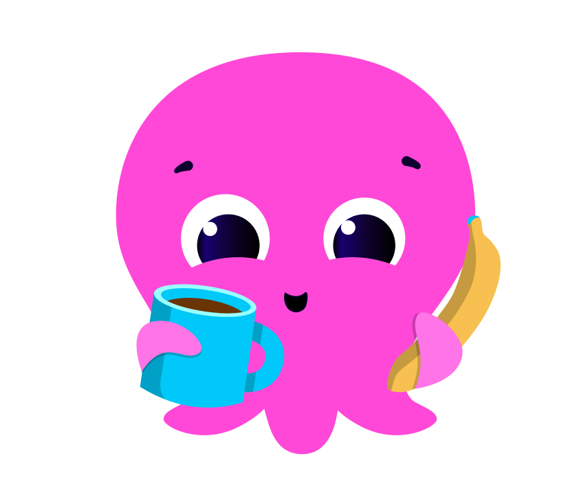 A bright pink smiling octopus holding a mug of tea or coffee in one arm and a banana in the other