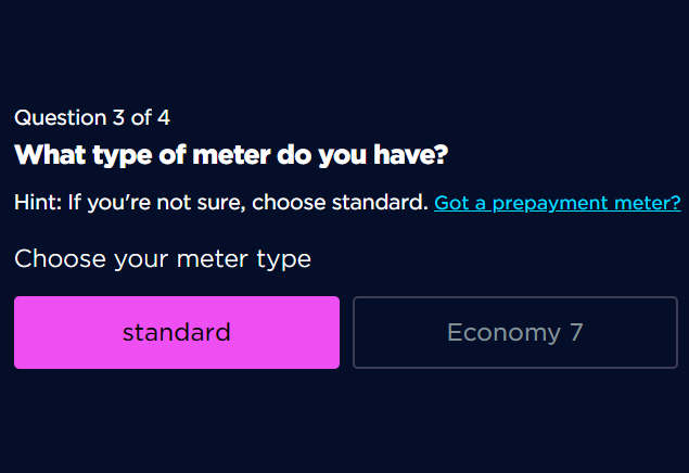 An image taken part way through an Octopus Energy sign-up journey. Text is visible that says 'question 3 of 4: what kind of meter do you have'