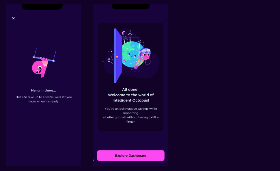 A screenshot of the Octopus app showing the 'waiting' page & the 'success' page